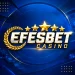 efesbet